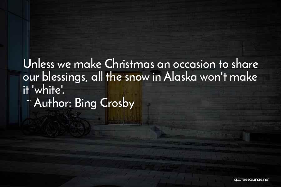 Blessings At Christmas Quotes By Bing Crosby