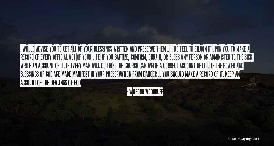 Blessings For The Sick Quotes By Wilford Woodruff