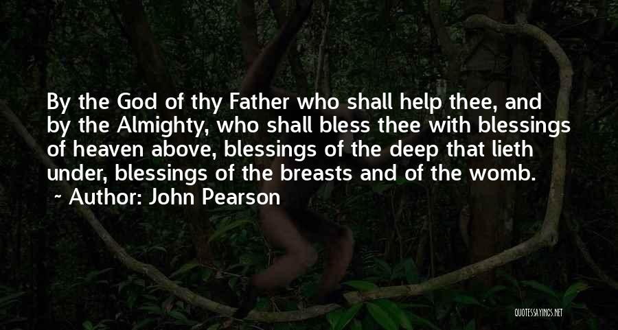 Blessings From Above Quotes By John Pearson