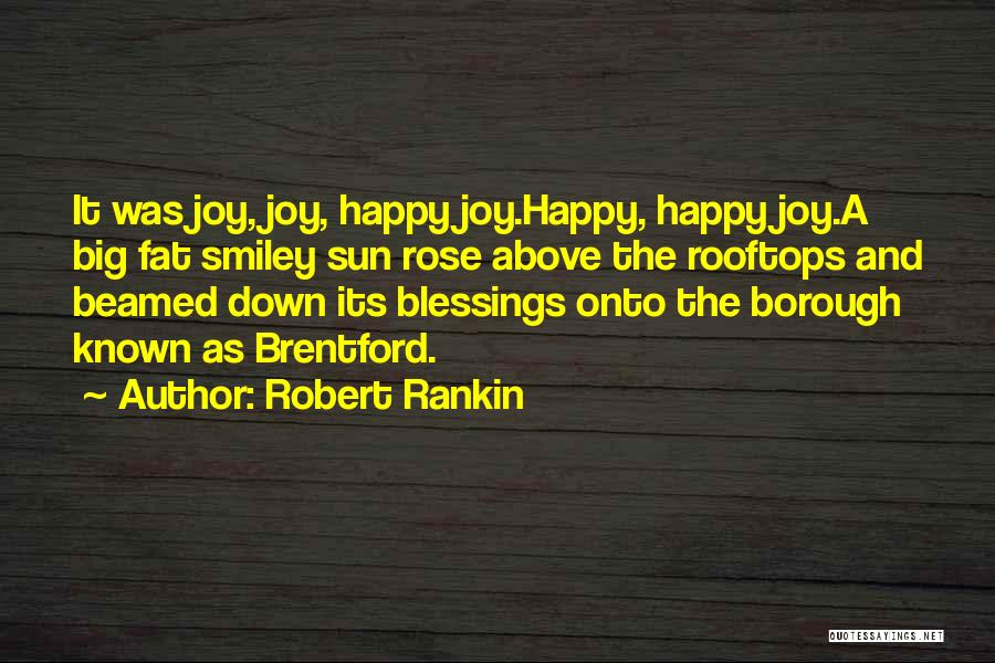 Blessings From Above Quotes By Robert Rankin