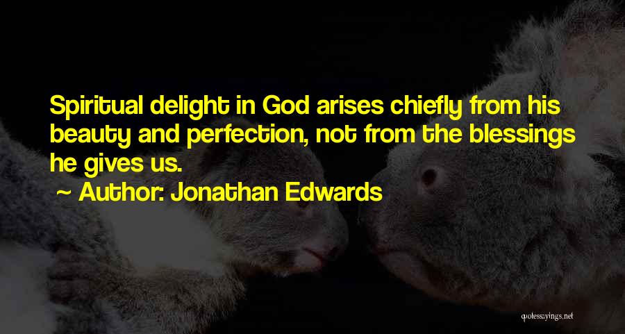 Blessings From God Quotes By Jonathan Edwards