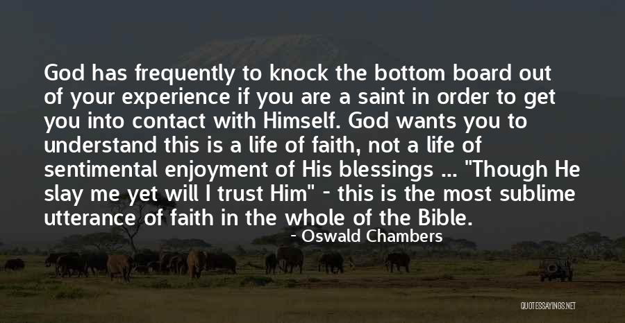 Blessings From The Bible Quotes By Oswald Chambers Blessings From The Bible Quotes By Oswald Chambers