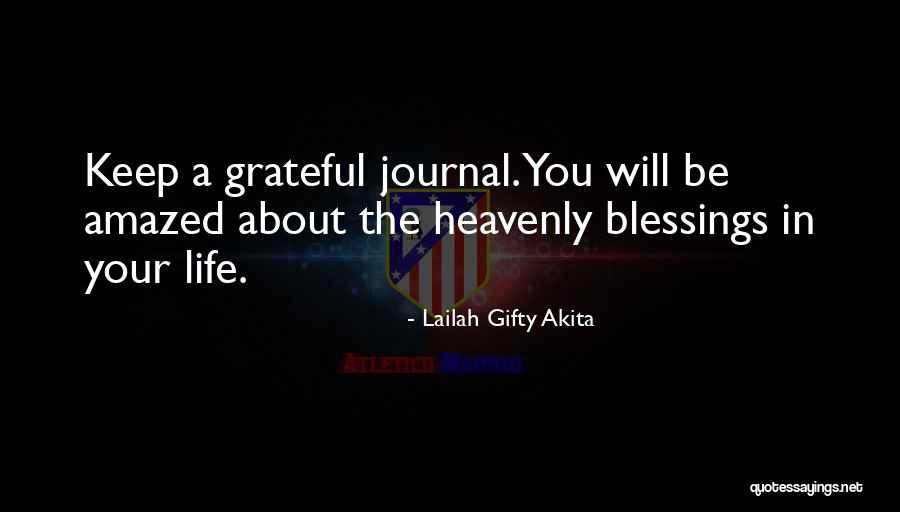 Blessings In Your Life Quotes By Lailah Gifty Akita