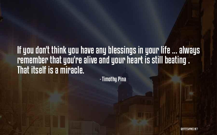 Blessings In Your Life Quotes By Timothy Pina