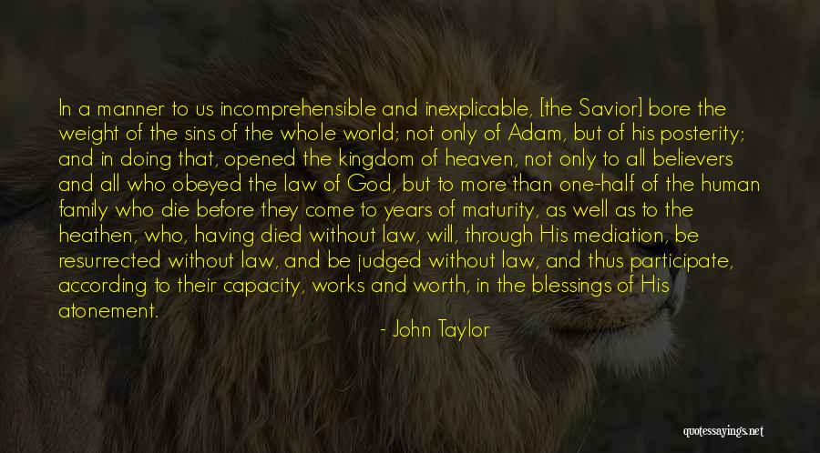 Blessings Of Family Quotes By John Taylor