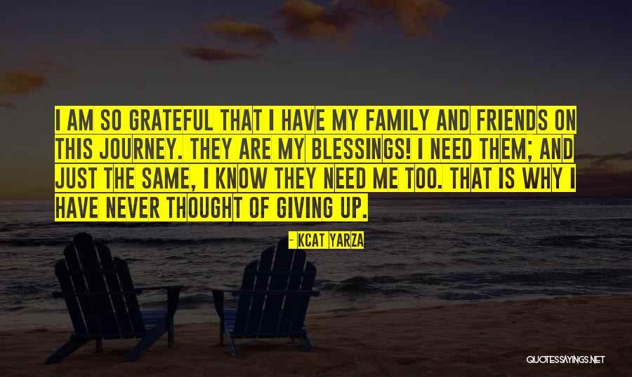 Blessings Of Family Quotes By Kcat Yarza