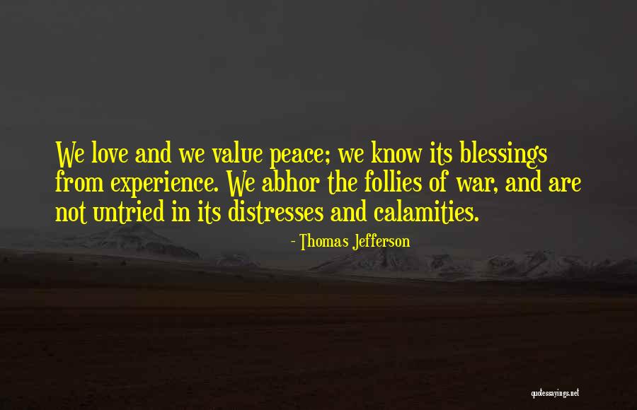 Blessings Of Love Quotes By Thomas Jefferson Blessings Of Love Quotes By Thomas Jefferson