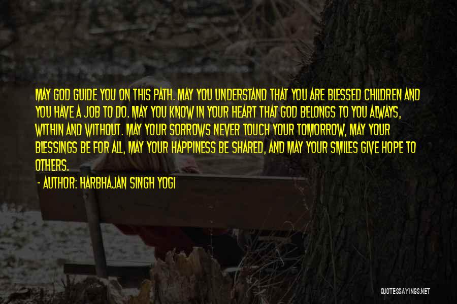 Blessings Shared Quotes By Harbhajan Singh Yogi