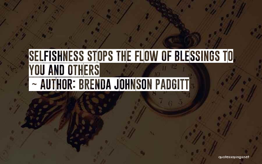 Blessings To Others Quotes By Brenda Johnson Padgitt