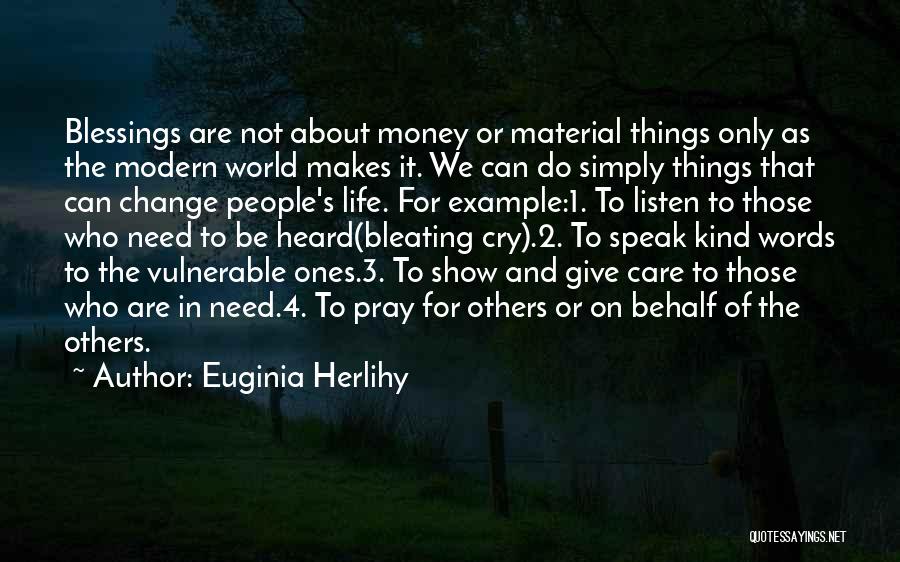 Blessings To Others Quotes By Euginia Herlihy