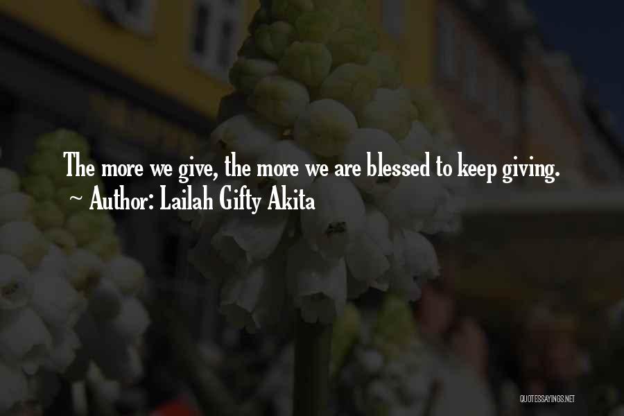 Blessings To Others Quotes By Lailah Gifty Akita