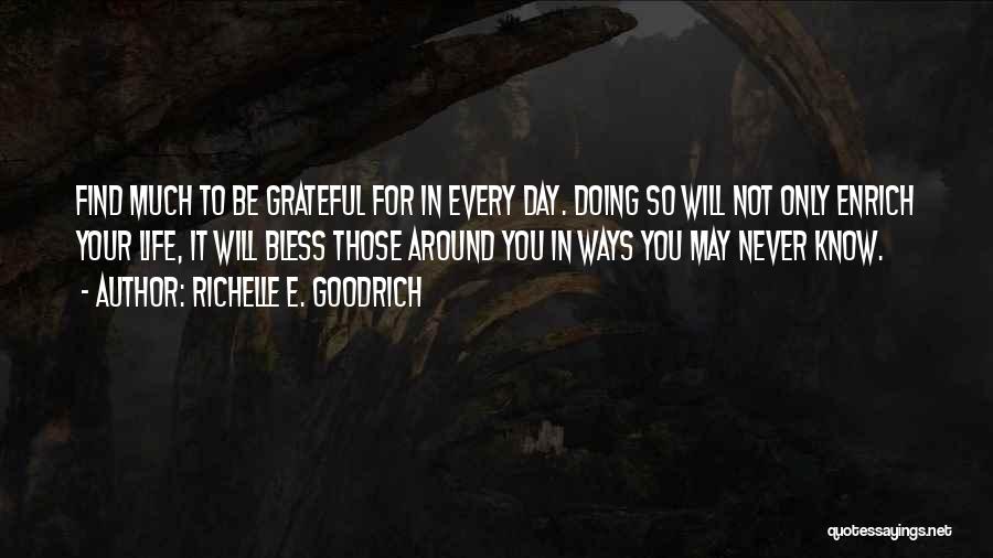 Blessings To Others Quotes By Richelle E. Goodrich