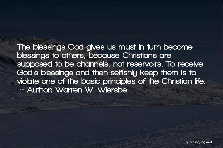 Blessings To Others Quotes By Warren W. Wiersbe