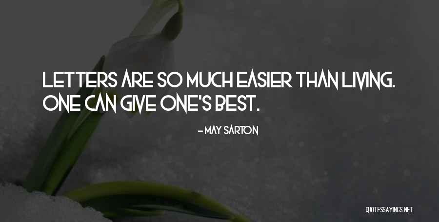 Blessures De Lame Quotes By May Sarton Blessures De Lame Quotes By May Sarton