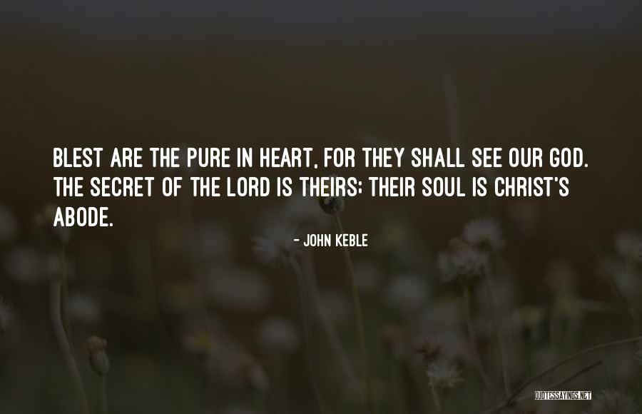 Blest Are They Quotes By John Keble Blest Are They Quotes By John Keble