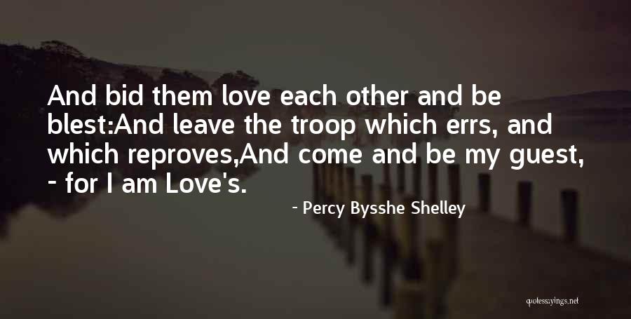 Blest Are We Quotes By Percy Bysshe Shelley Blest Are We Quotes By Percy Bysshe Shelley