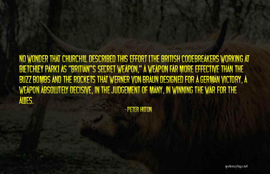 Bletchley Park Quotes By Peter Hilton Bletchley Park Quotes By Peter Hilton