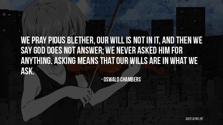 Blether Quotes By Oswald Chambers Blether Quotes By Oswald Chambers