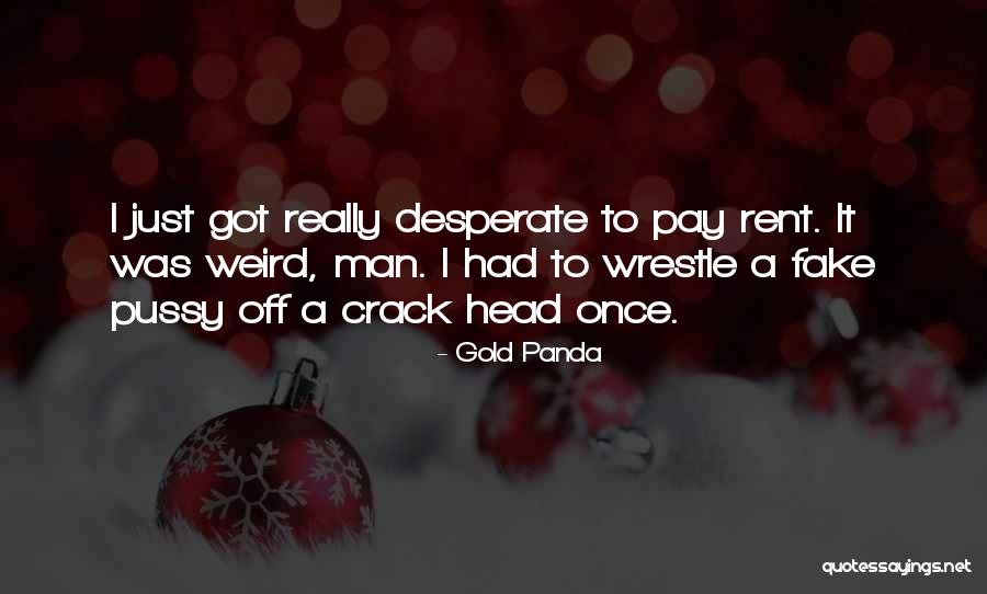 Bletzer Bletzer Quotes By Gold Panda Bletzer Bletzer Quotes By Gold Panda