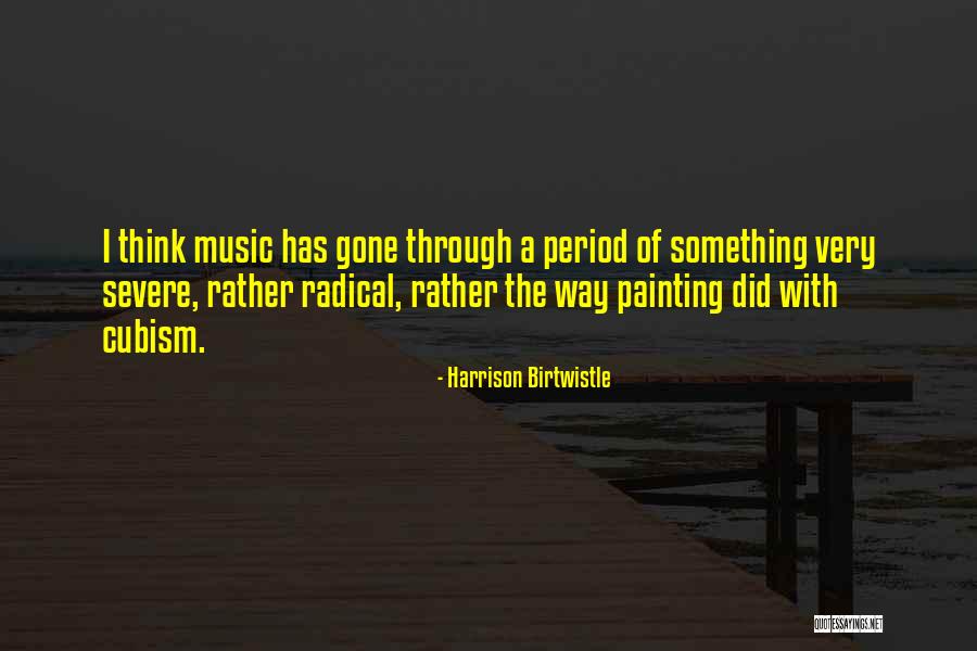 Blewit Quotes By Harrison Birtwistle Blewit Quotes By Harrison Birtwistle