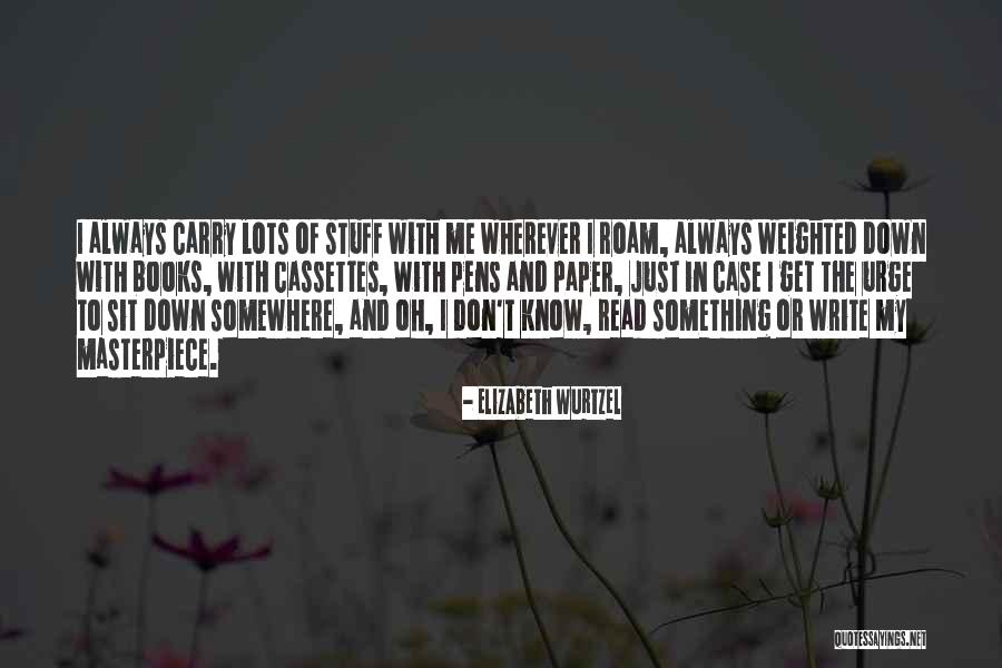 Bleyle Quotes By Elizabeth Wurtzel Bleyle Quotes By Elizabeth Wurtzel