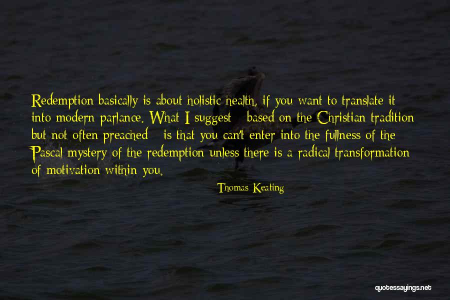 Bleyle Quotes By Thomas Keating Bleyle Quotes By Thomas Keating
