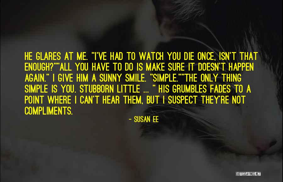 Blicken Quotes By Susan Ee Blicken Quotes By Susan Ee