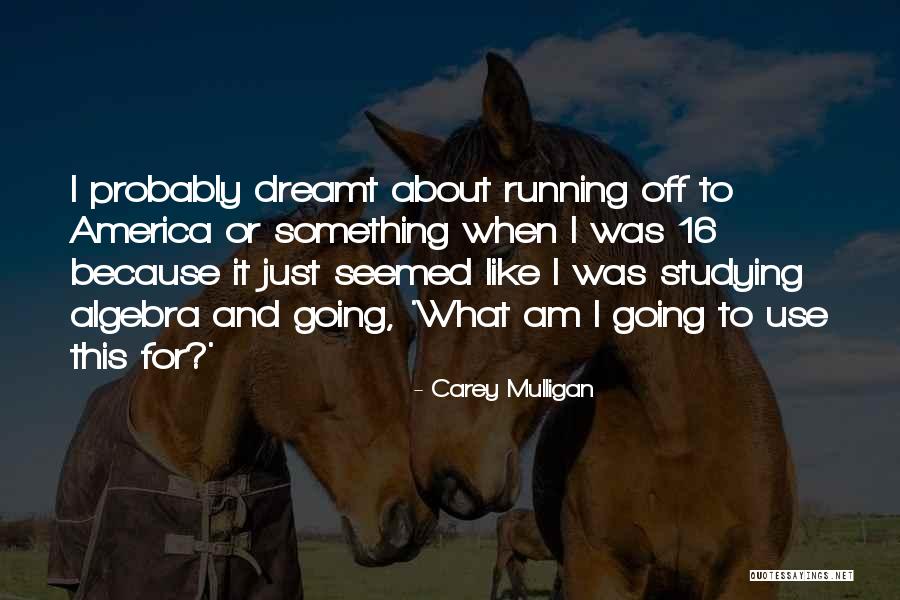 Blickenstaff Toy Quotes By Carey Mulligan Blickenstaff Toy Quotes By Carey Mulligan