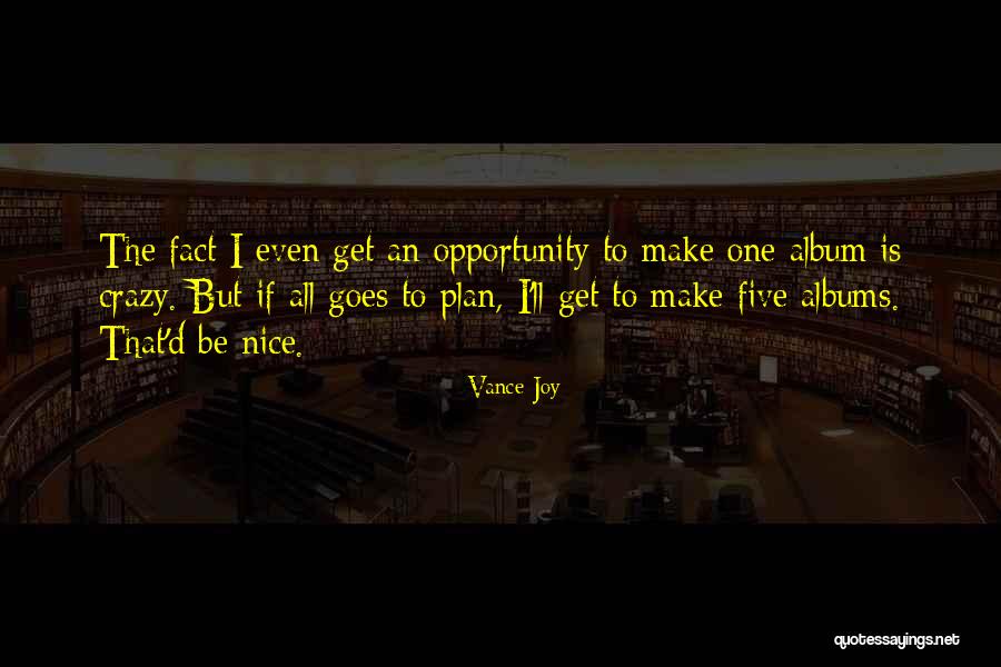 Blickenstaff Toy Quotes By Vance Joy Blickenstaff Toy Quotes By Vance Joy