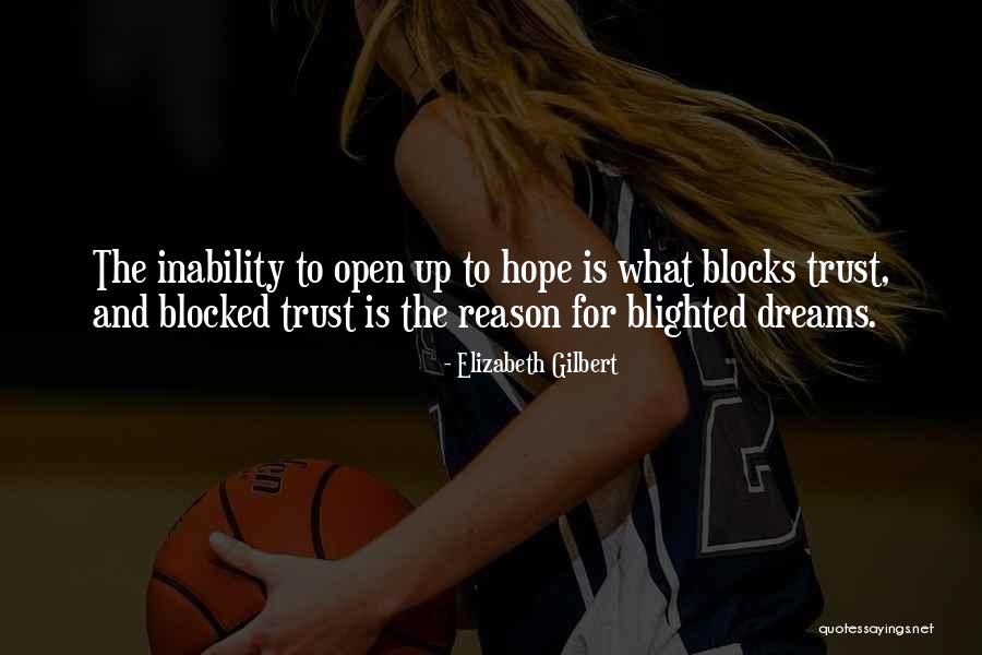 Blighted Quotes By Elizabeth Gilbert Blighted Quotes By Elizabeth Gilbert