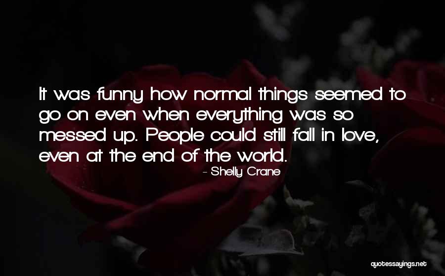 Blighting Influences Quotes By Shelly Crane Blighting Influences Quotes By Shelly Crane