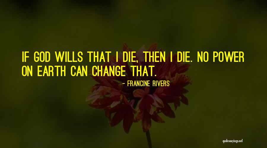 Blighton England Quotes By Francine Rivers Blighton England Quotes By Francine Rivers