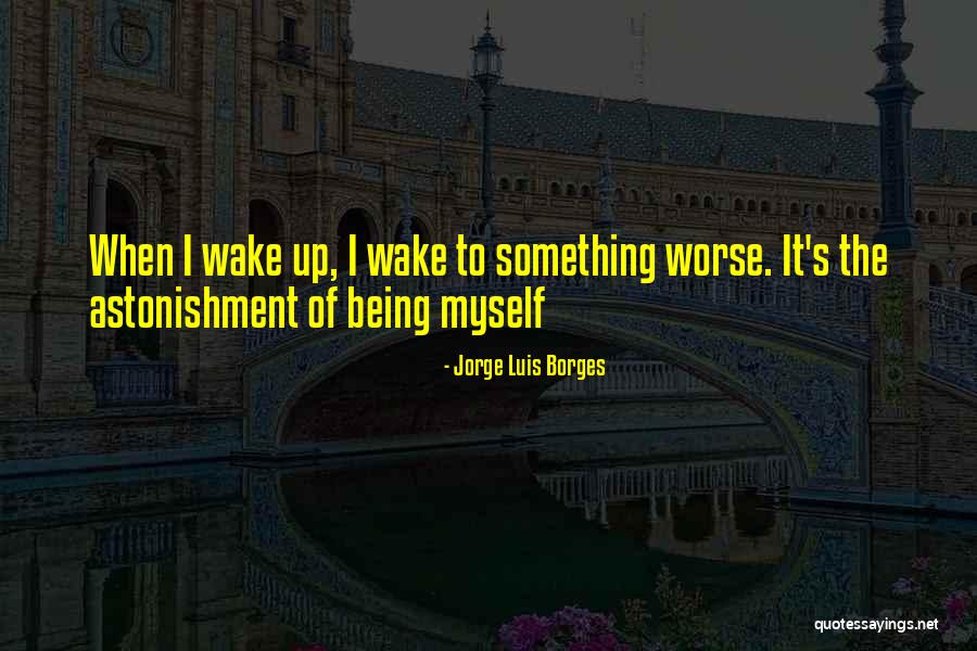 Blijven Ademen Quotes By Jorge Luis Borges Blijven Ademen Quotes By Jorge Luis Borges