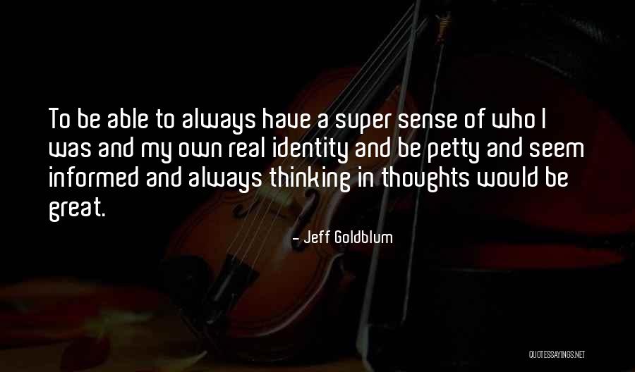 Blikken Koekendoos Quotes By Jeff Goldblum Blikken Koekendoos Quotes By Jeff Goldblum