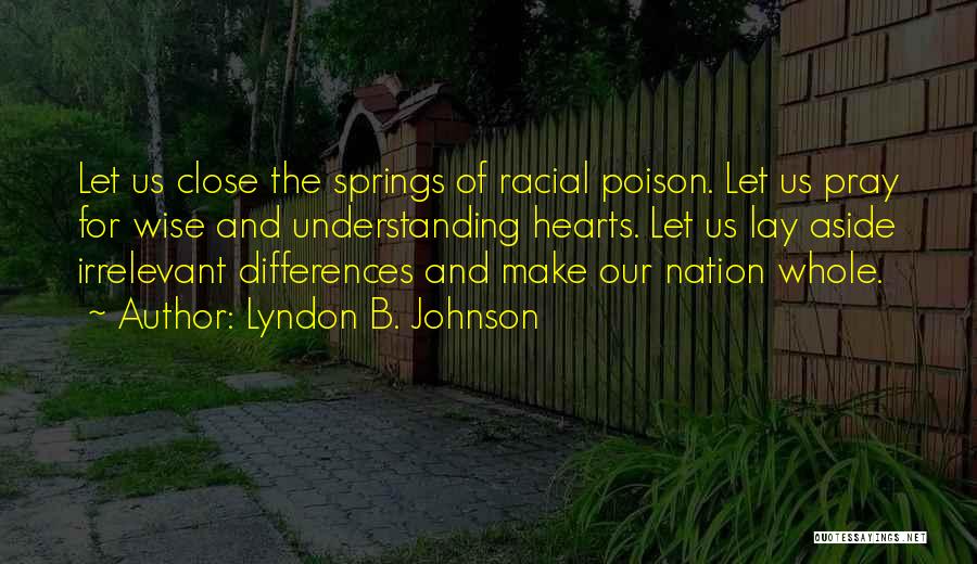 Blincoe Dentist Quotes By Lyndon B. Johnson