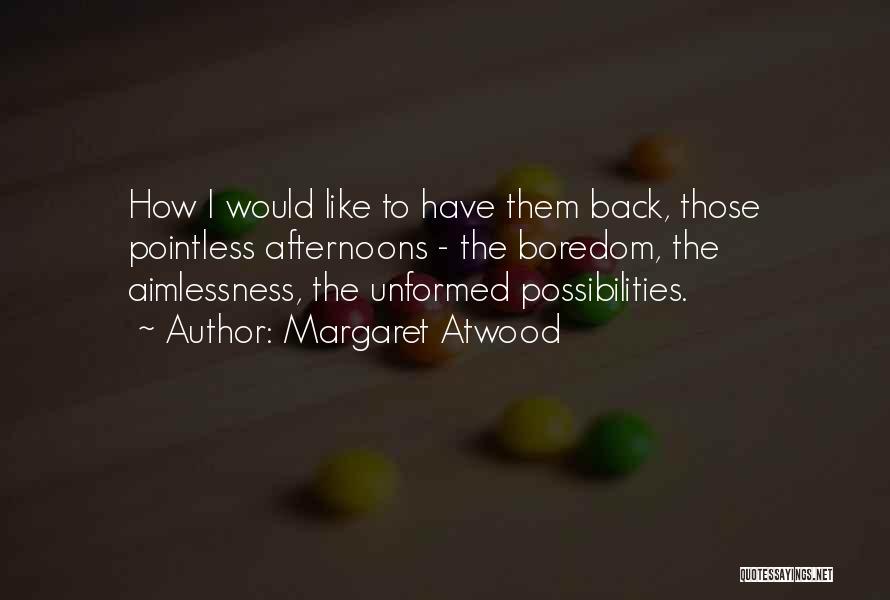 Blind Assassin Quotes By Margaret Atwood