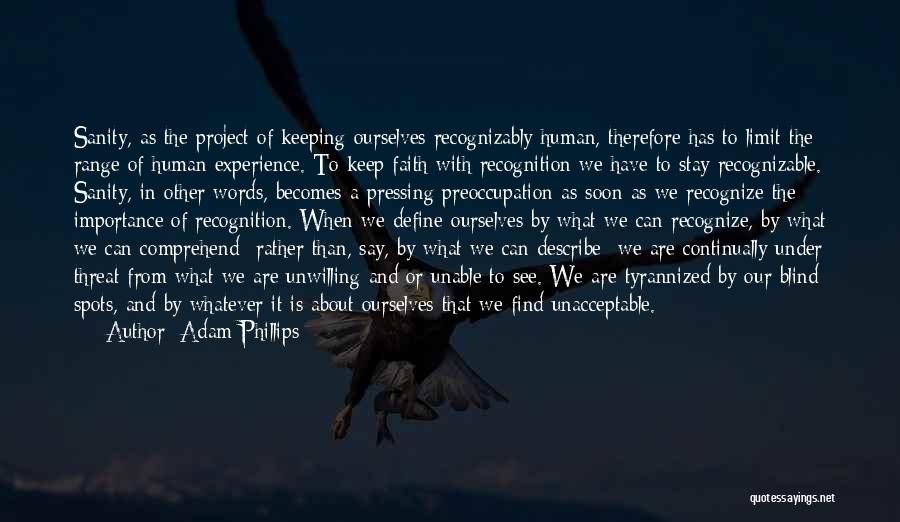 Blind Can See Quotes By Adam Phillips