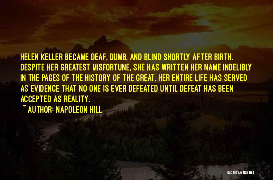 Blind Deaf And Dumb Quotes By Napoleon Hill