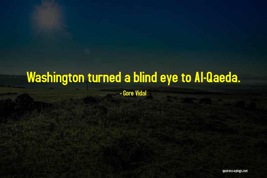 Blind Eye Quotes By Gore Vidal Blind Eye Quotes By Gore Vidal