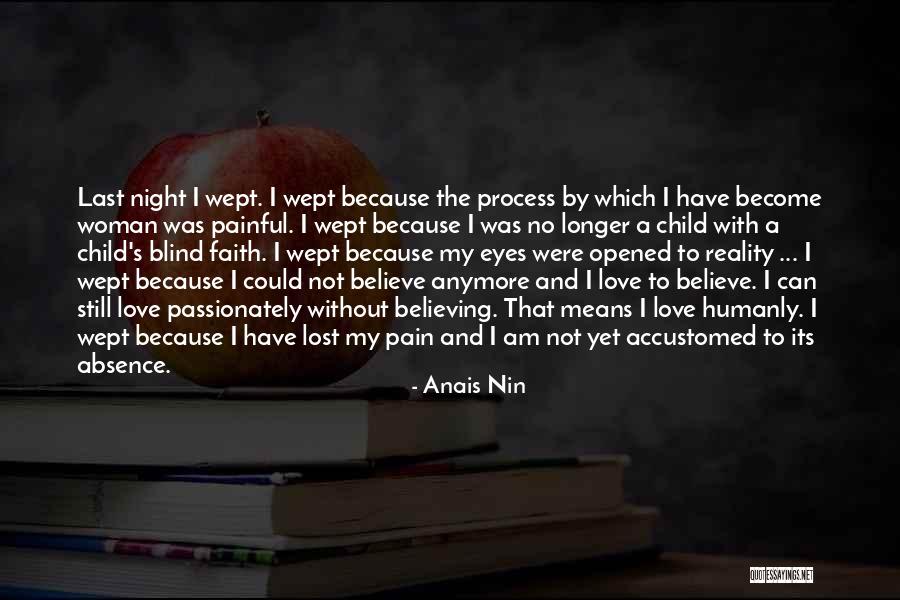 Blind Faith Love Quotes By Anais Nin