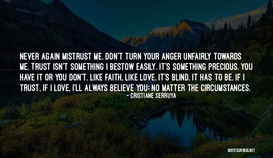 Blind Faith Love Quotes By Cristiane Serruya