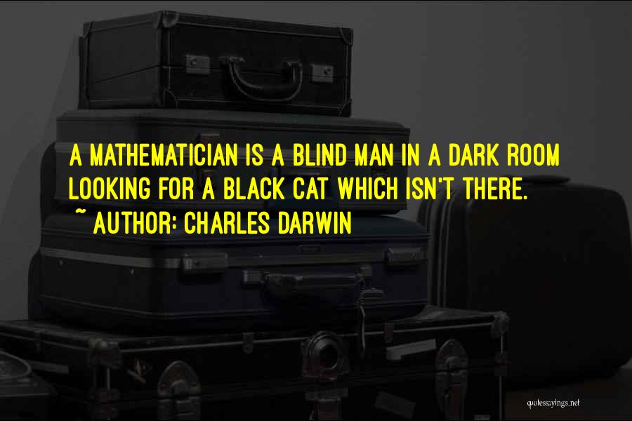 Blind Man Quotes By Charles Darwin