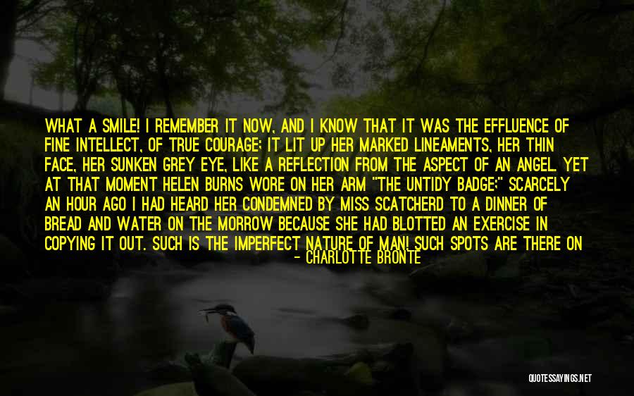 Blind Now I See Quotes By Charlotte Bronte Blind Now I See Quotes By Charlotte Bronte