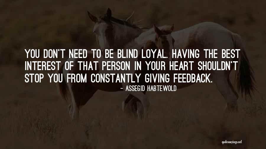 Blind Person Quotes By Assegid Habtewold Blind Person Quotes By Assegid Habtewold