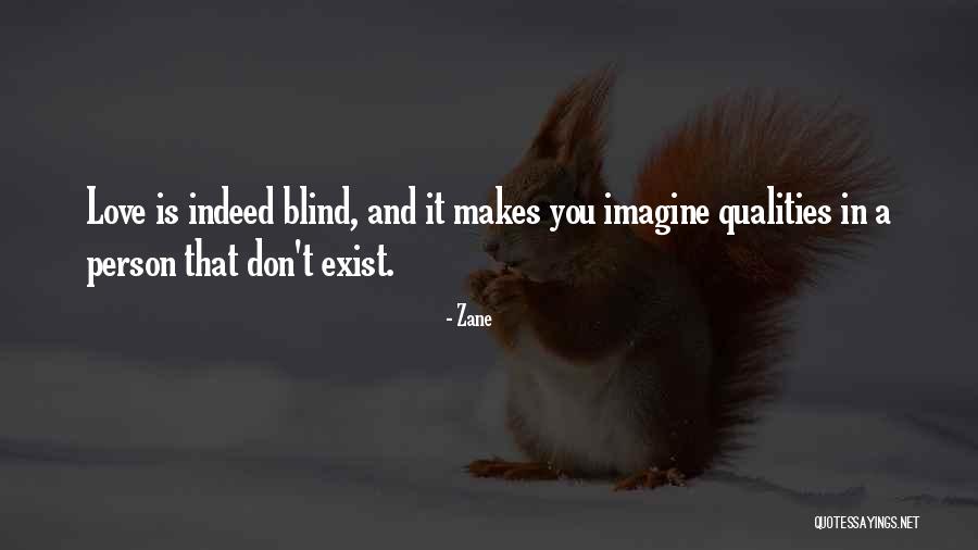 Blind Person Quotes By Zane Blind Person Quotes By Zane