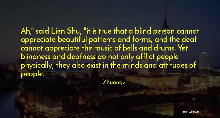 Blind Person Quotes By Zhuangzi Blind Person Quotes By Zhuangzi