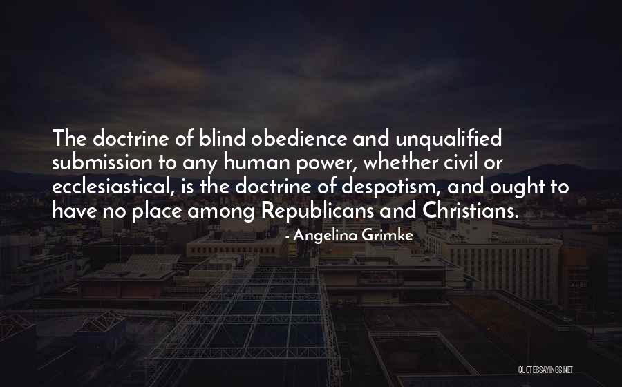 Blind Power Quotes By Angelina Grimke Blind Power Quotes By Angelina Grimke
