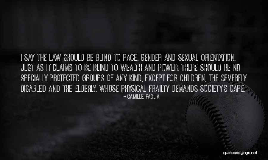 Blind Power Quotes By Camille Paglia Blind Power Quotes By Camille Paglia