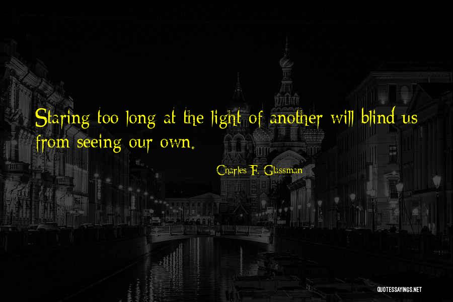 Blind Quotes Quotes By Charles F. Glassman Blind Quotes Quotes By Charles F. Glassman