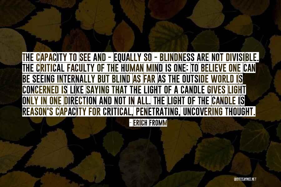 Blind Seeing The Best Quotes By Erich Fromm Blind Seeing The Best Quotes By Erich Fromm